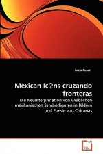 Mexican Ic♀ns cruzando fronteras