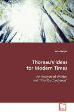 Thoreau's Ideas for Modern Times