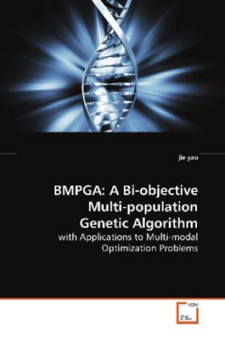 BMPGA: A Bi-objective Multi-population Genetic  Algorithm