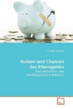 Nutzen und Chancen des Elterngeldes