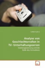 Analyse von Geschlechterrollen in TV- Unterhaltungsserien