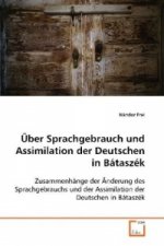 Über Sprachgebrauch und Assimilation der Deutschen in Bátaszék