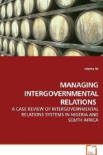 MANAGING INTERGOVERNMENTAL RELATIONS