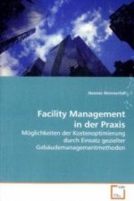 Facility Management in der Praxis