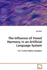 Influence of Vowel Harmony in an Artificial Language System