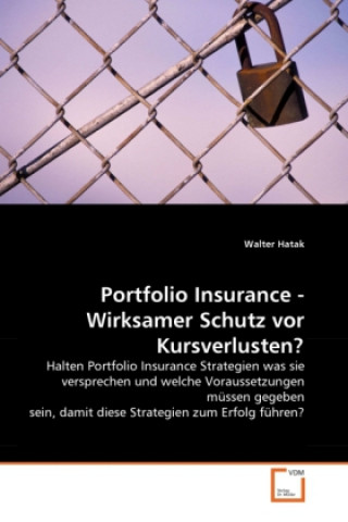 Portfolio Insurance - Wirksamer Schutz vor Kursverlusten?