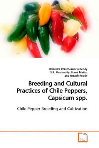 Breeding and Cultural Practices of Chile Peppers, Capsicum spp.
