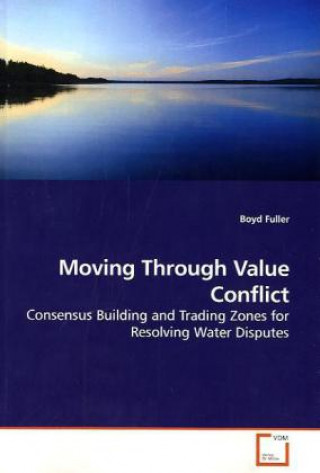 Moving Through Value Conflict