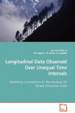 Longitudinal Data Observed Over Unequal Time Intervals Modeling Correlations In The Analysis Of Binary Outcomes Data