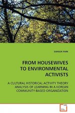 From Housewives to Environmental Activists