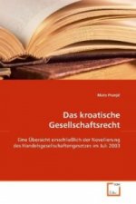 Das kroatische Gesellschaftsrecht