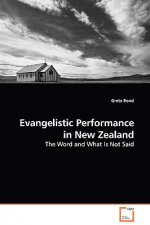 Evangelistic Performance in New Zealand - The Word and What Is Not Said