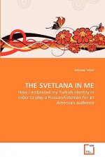 SVETLANA IN ME - How I embraced my Turkish identity in order to play a Russian/Estonian for an American audience