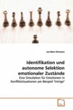 Identifikation und autonome Selektion emotionaler  Zustände