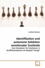 Identifikation und autonome Selektion emotionaler  Zustände