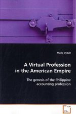 A Virtual Profession in the American Empire