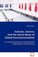 Schools, Science, and the Social Bases of Global Environmentalism