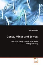Genes, Minds and Selves: