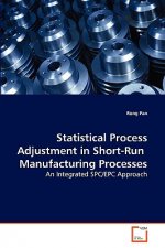 Statistical Process Adjustment in Short-Run Manufacturing Processes