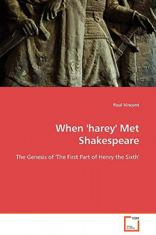 When 'harey' Met Shakespeare