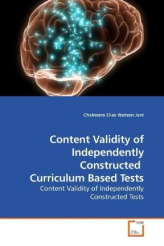 Content Validity of Independently Constructed Curriculum Based Tests