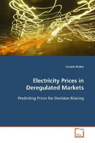 Electricity Prices in Deregulated Markets