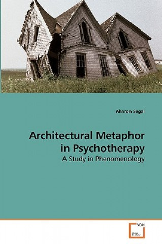 Architectural Metaphor in Psychotherapy