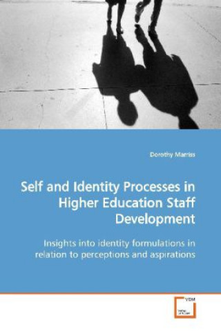 Self and Identity Processes in Higher Education  Staff Development