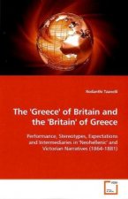 The 'Greece' of Britain and the 'Britain' of Greece