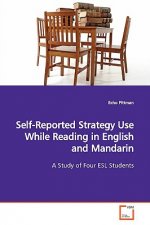 Self-Reported Strategy Use While Reading in English and Mandarin