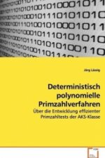 Deterministisch polynomielle Primzahlverfahren