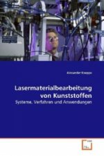 Lasermaterialbearbeitung von Kunststoffen