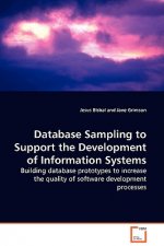 Database Sampling to Support the Development of Information Systems - Building database prototypes to increase the quality of software development pro