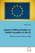 Greece's Shifting Position on Turkish Accession to the EU