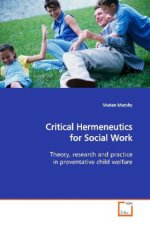 Critical Hermeneutics for Social Work