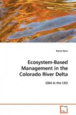 Ecosystem-Based Management in the Colorado River Delta