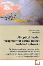 All-optical header recognizer for optical packet  switched networks