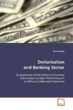Dollarization and Banking Sector