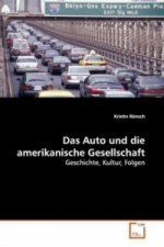 Das Auto und die amerikanische Gesellschaft