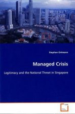 Managed Crisis