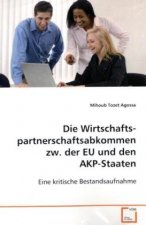 Die Wirtschaftspartnerschafts-abkommen zw. der EU und den AKP-Staaten