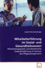Mitarbeiterführung im Sozial- und Gesundheitswesen
