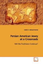 Persian American Jewry at a Crossroads