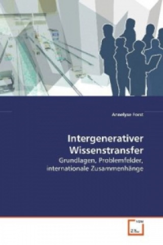 Intergenerativer Wissenstransfer