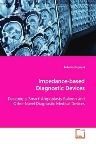 Impedance-based Diagnostic Devices