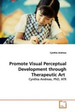 Promote Visual Perceptual Development through  Therapeutic Art
