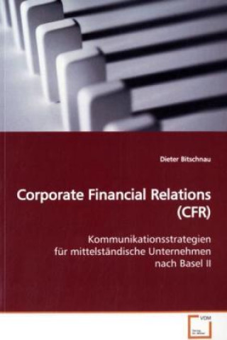Corporate Financial Relations (CFR)