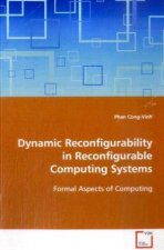 Dynamic Reconfigurability in Reconfigurable  Computing Systems