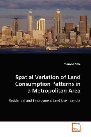 Spatial Variation of Land Consumption Patterns in a Metropolitan Area