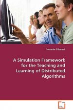 Simulated Framework for the Teaching of Distributed Algorithms